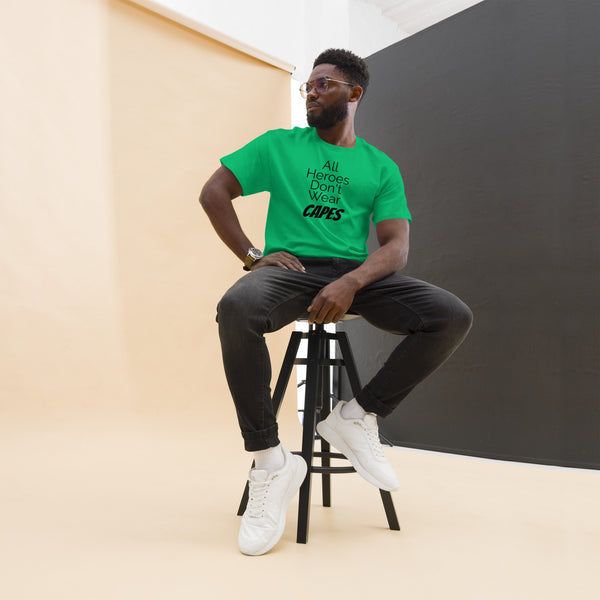 All Heroes Don't Wear Capes Men's classic tee