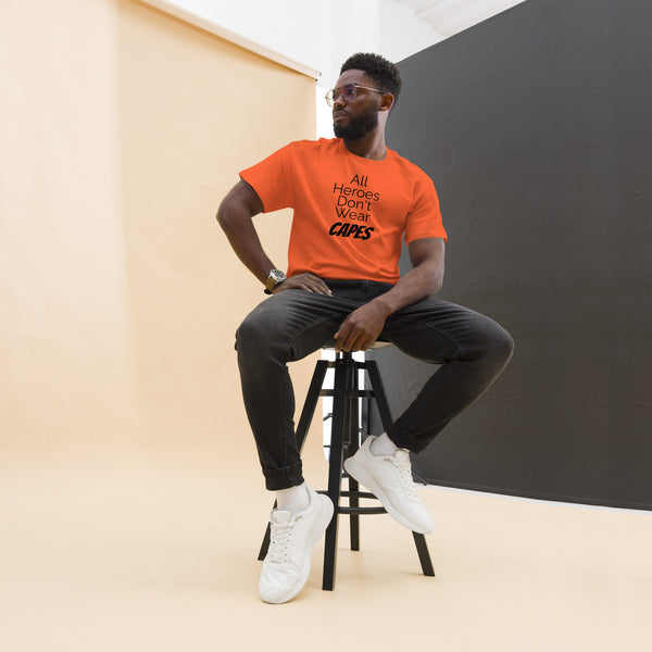 All Heroes Don't Wear Capes Men's classic tee