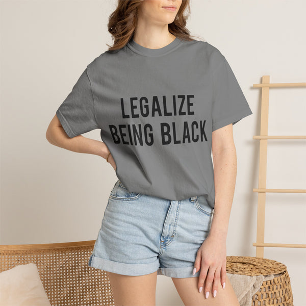 Legalize Being Black T-shirt