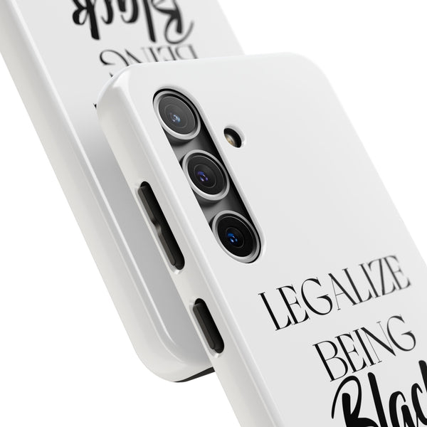 Legalize Being Black Phone Cases