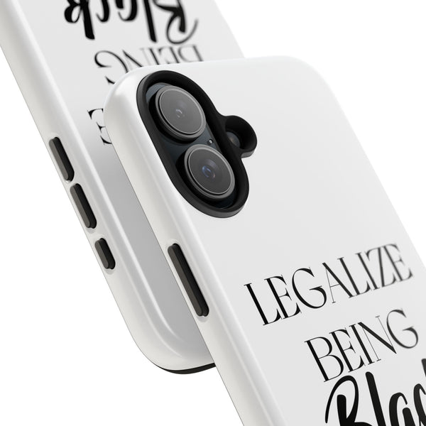 Legalize Being Black Phone Cases