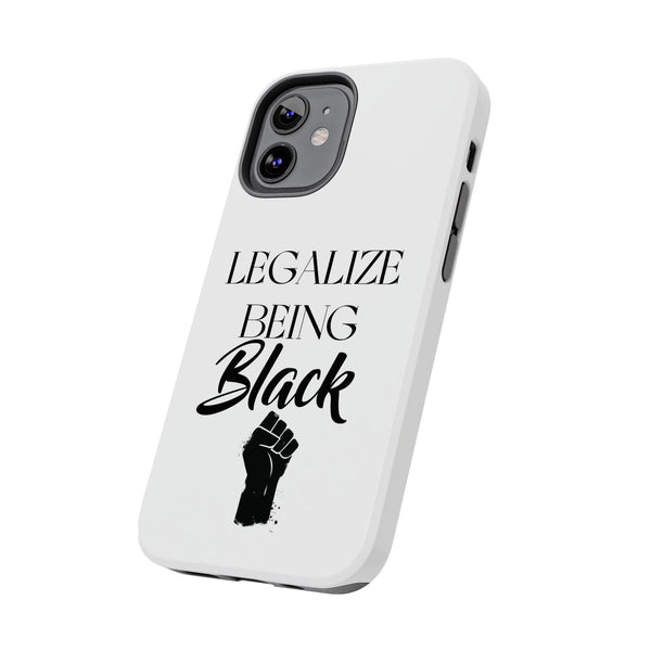 Legalize Being Black Phone Cases