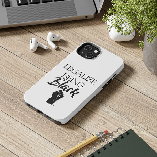 Legalize Being Black Phone Cases