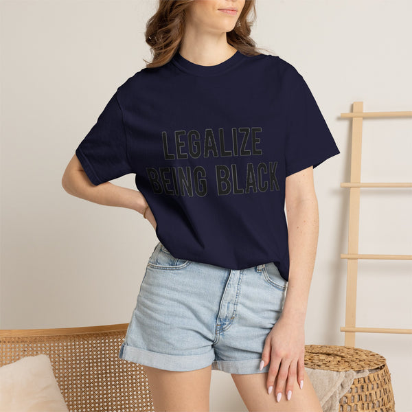 Legalize Being Black T-shirt