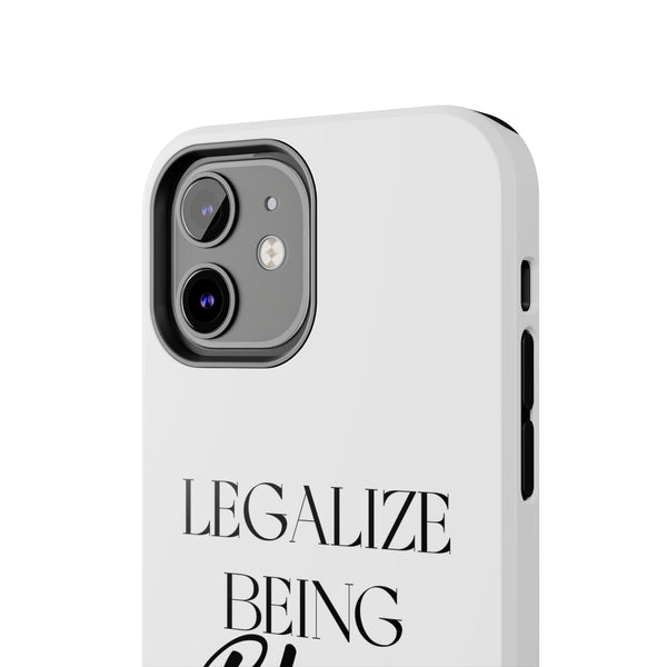 Legalize Being Black Phone Cases