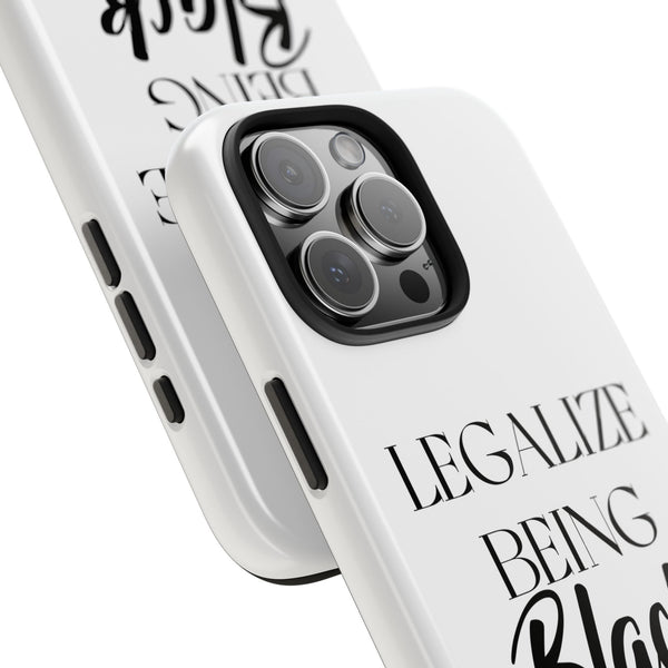 Legalize Being Black Phone Cases