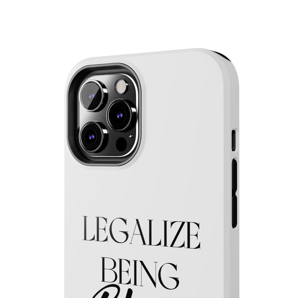 Legalize Being Black Phone Cases