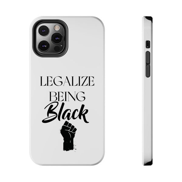 Legalize Being Black Phone Cases