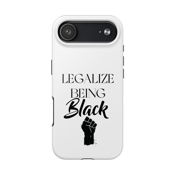 Legalize Being Black Phone Cases