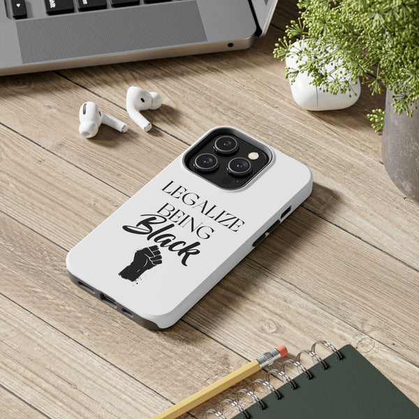 Legalize Being Black Phone Cases