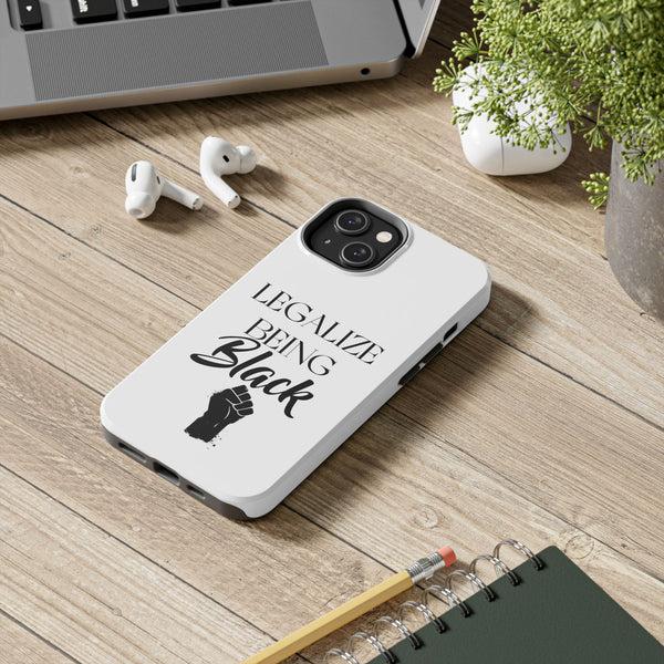 Legalize Being Black Phone Cases