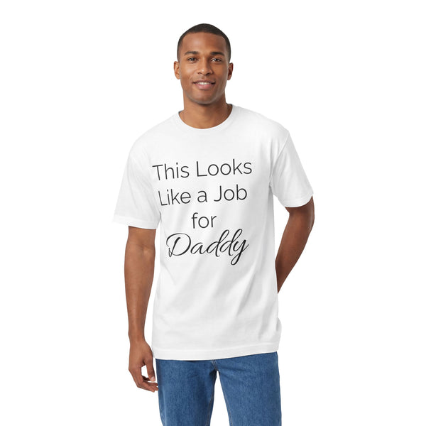 This Looks Like a Job for Daddy Classic Tee