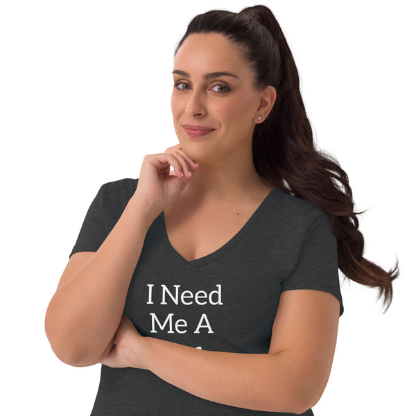 I Need Me A Me v-neck t-shirt