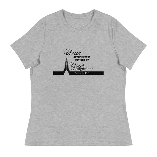 Your Attachments T-Shirt